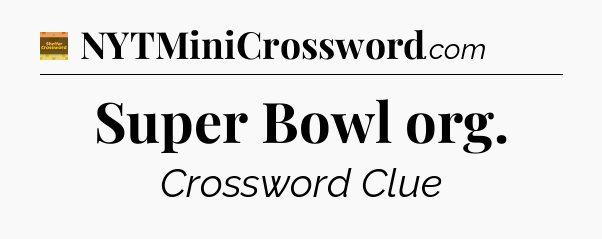 Super Bowl org - Eugene Sheffer Crossword