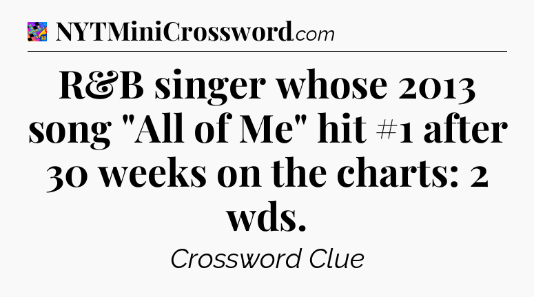 R&B singer whose 2013 song 