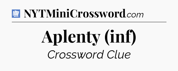 Aplenty (inf) Puzzle Page Crossword Clue