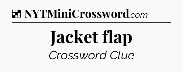 Solution: Jacket flap - NYT Crossword