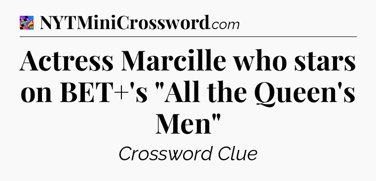 Actress Marcille who stars on BET+'s 