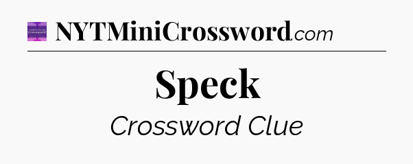 Speck - Thomas Joseph Crossword