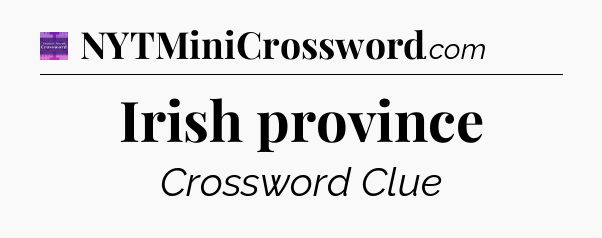 Irish province - Thomas Joseph Crossword
