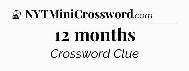 12 months - Daily Themed Classic Crossword