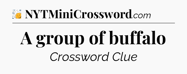 A group of buffalo - 7 Little Words
