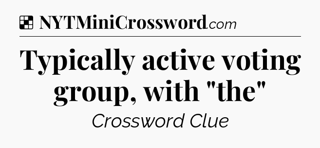Solution: Typically active voting group, with 
