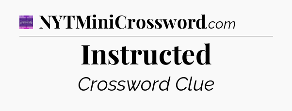 Instructed - Thomas Joseph Crossword