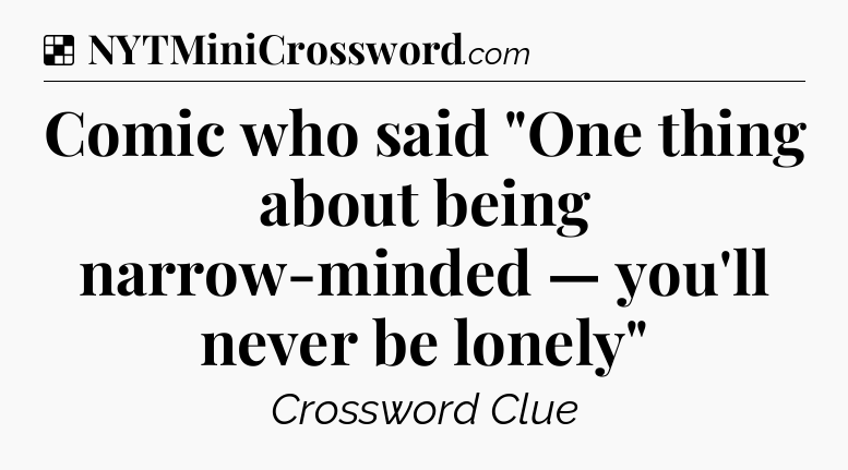 Solution: Comic who said 