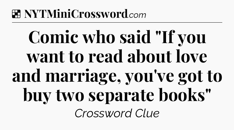 Solution: Comic who said 