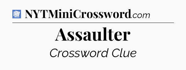 Assaulter Puzzle Page Crossword Clue