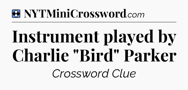 Solution: Instrument played by Charlie 