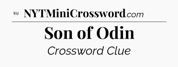 Son of Odin - WSJ Crossword