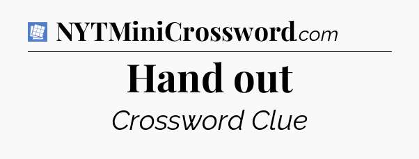 Hand out Puzzle Page Crossword Clue