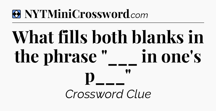 Solution: What fills both blanks in the phrase 