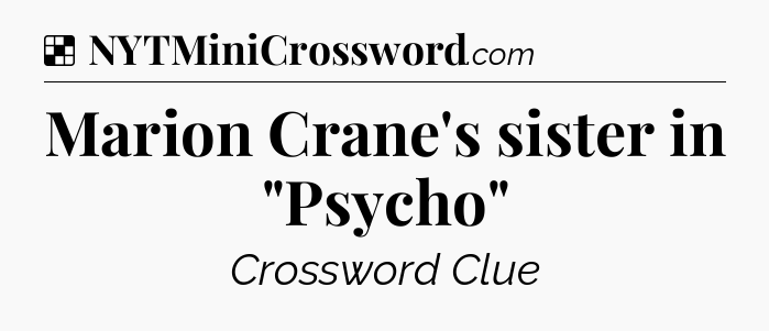 Solution: Marion Crane's sister in 