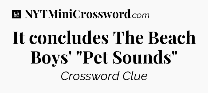 It concludes The Beach Boys' 