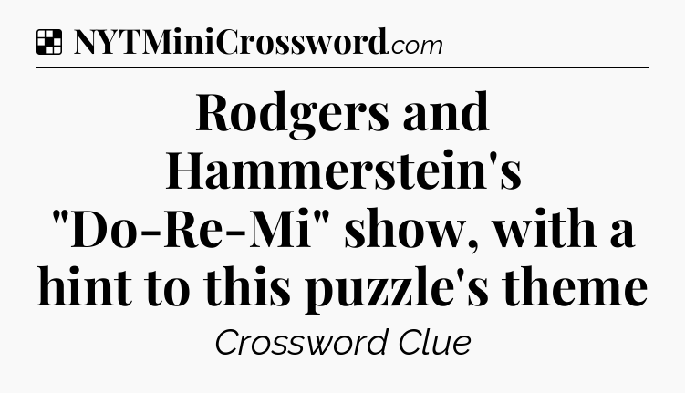 Solution: Rodgers and Hammerstein's 