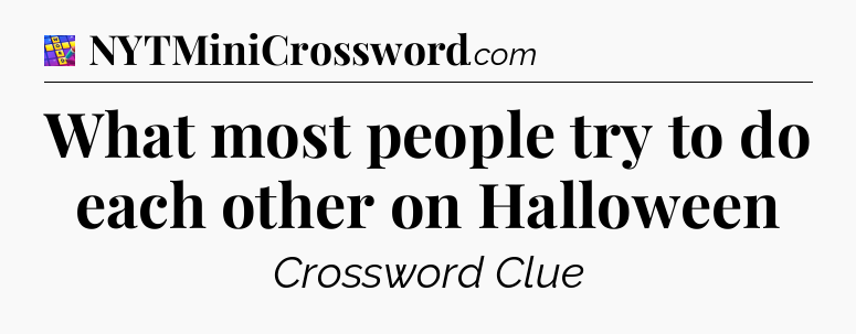What most people try to do each other on Halloween Codycross
