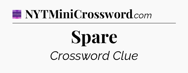 Spare - Thomas Joseph Crossword