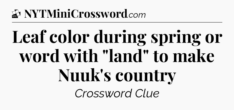 Leaf color during spring or word with 