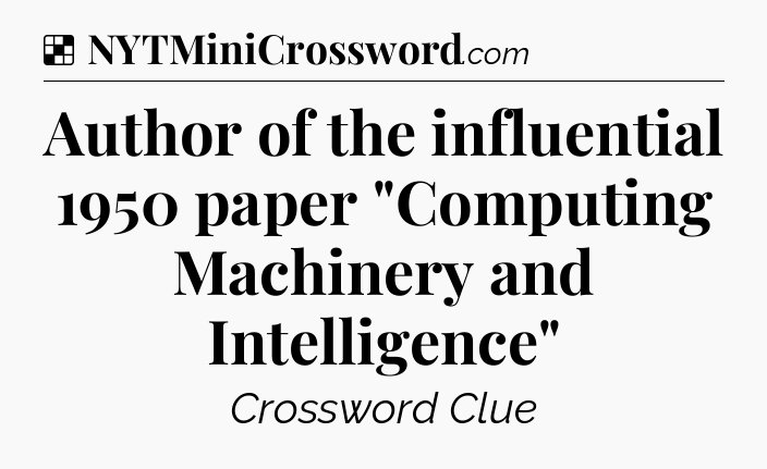 Solution: Author of the influential 1950 paper 