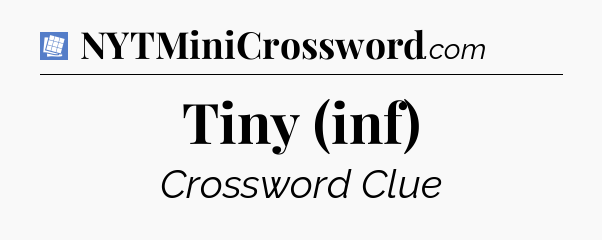 Tiny (inf) Puzzle Page Crossword Clue
