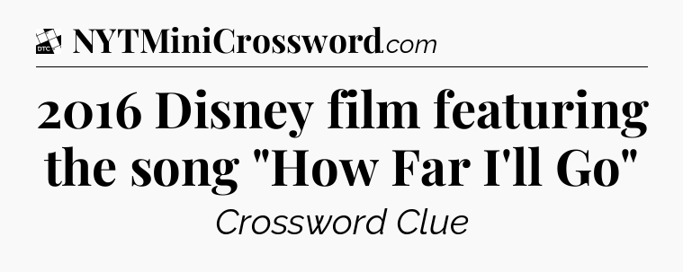 2016 Disney film featuring the song 