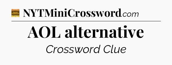 AOL alternative - Eugene Sheffer Crossword
