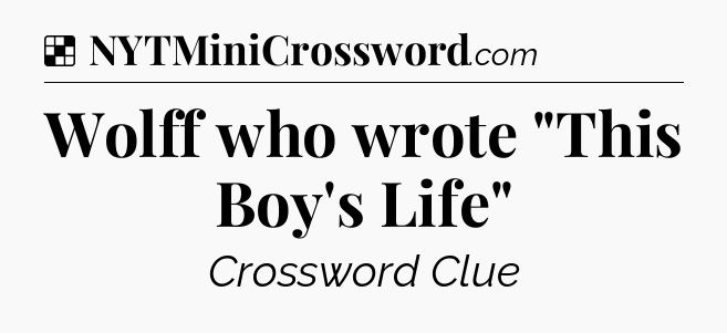 Solution: Wolff who wrote 