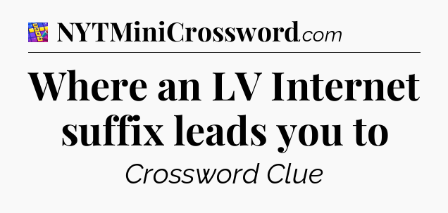 Where an LV Internet suffix leads you to Codycross