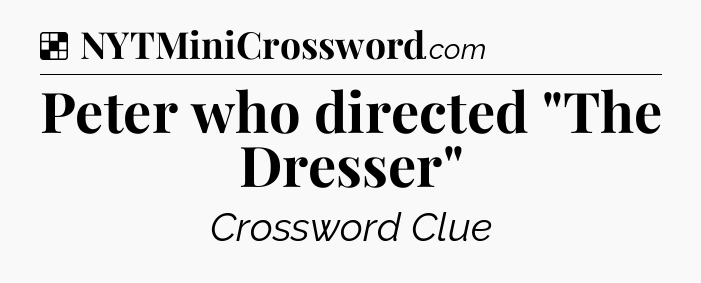 Solution: Peter who directed 