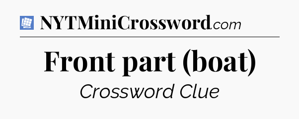 Front part (boat) Puzzle Page Crossword Clue