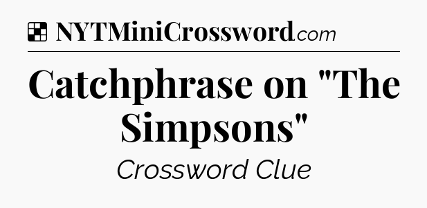 Solution: Catchphrase on 