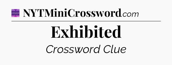 Exhibited - Thomas Joseph Crossword