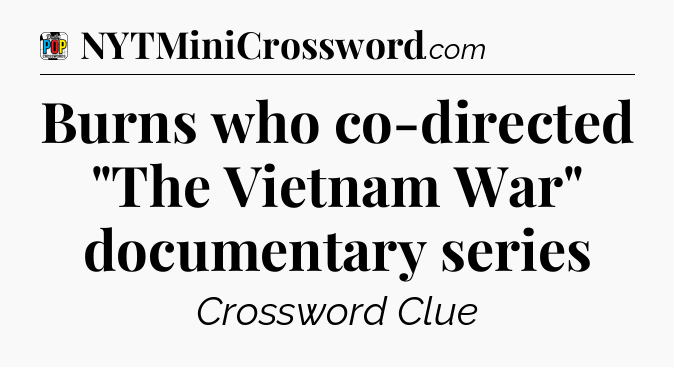 Burns who co-directed 