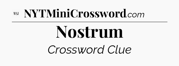 Nostrum - WSJ Crossword