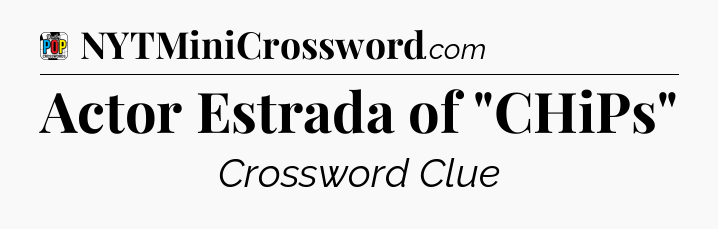 Actor Estrada of 