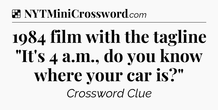 Solution: 1984 film with the tagline 