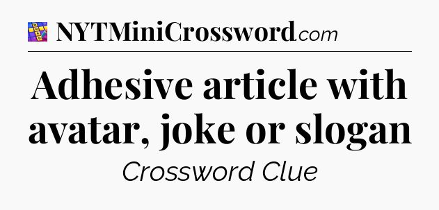 Adhesive article with avatar, joke or slogan Codycross