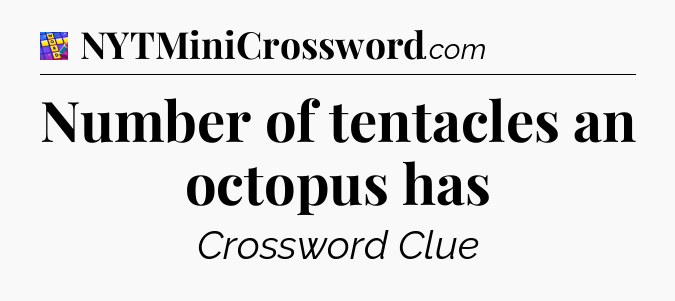 Number of tentacles an octopus has Codycross