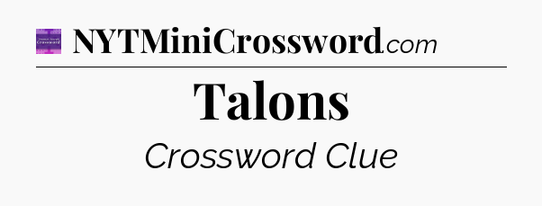 Talons - Thomas Joseph Crossword