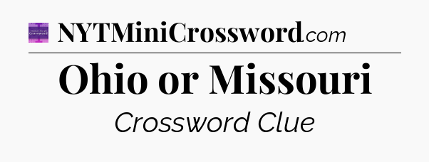 Ohio or Missouri - Thomas Joseph Crossword
