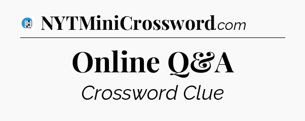 Online Q&A Crossword Clue