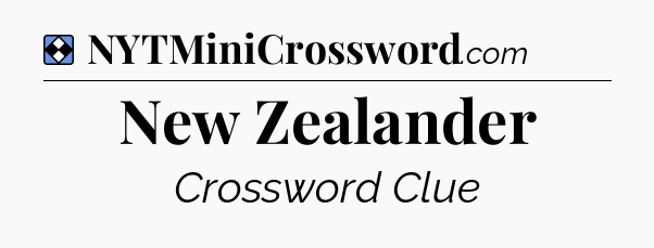 Solution: New Zealander - NYT Mini Crossword