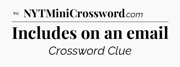 Includes on an email - WSJ Crossword