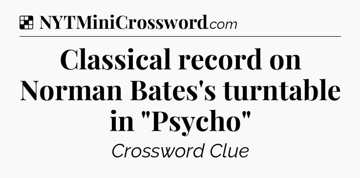 Solution: Classical record on Norman Bates's turntable in 