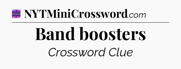 Band boosters - Thomas Joseph Crossword