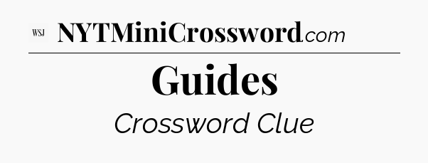 Guides - WSJ Crossword