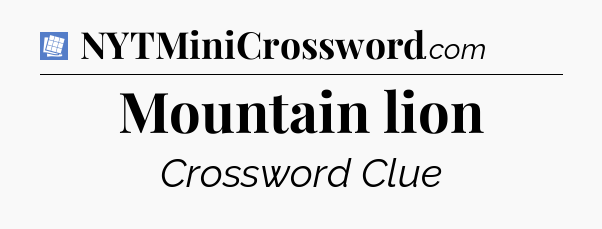 Mountain lion Puzzle Page Crossword Clue