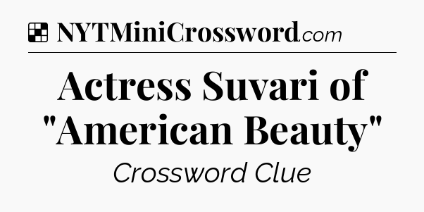 Solution: Actress Suvari of 